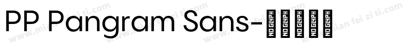PP Pangram Sans字体转换